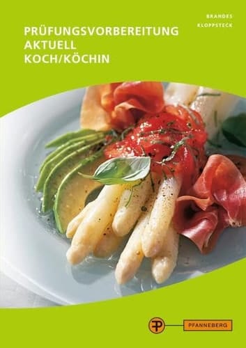 Prüfungsvorbereitung aktuell - Koch/Köchin