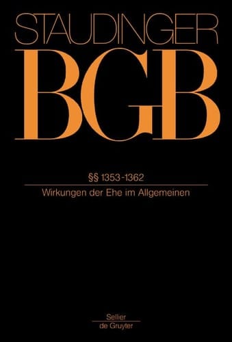 §§ 1353-1362 Wirkungen der Ehe Im Allgemeinen