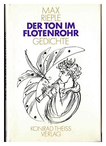 Der Ton im Flötenrohr Gedichte