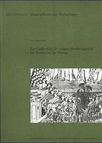 Ein Gräberfeld der späten Merowingerzeit bei Stetten an der Donau