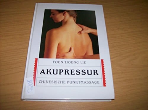Chinesische Punktmassage Akupressur