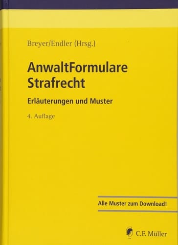 AnwaltFormulare Strafrecht Erläuterungen und Muster