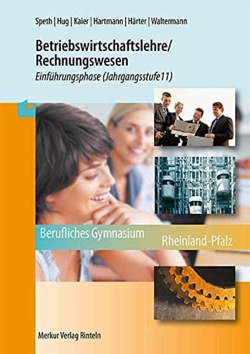 Betriebswirtschaftslehre, Rechnungswesen (Jg.-Stufe 11). Hauptbd.