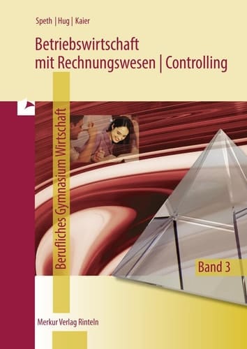 Betriebswirtschaft mit Rechnungswesen, Controlling für das Fachgymnasium Wirtschaft