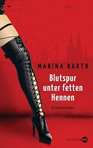Blutspur unter fetten Hennen Kriminalroman