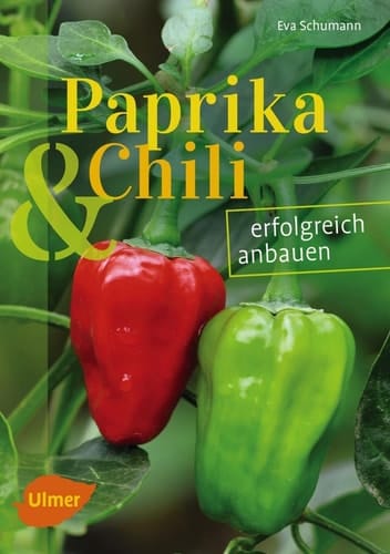 Paprika & Chili erfolgreich anbauen