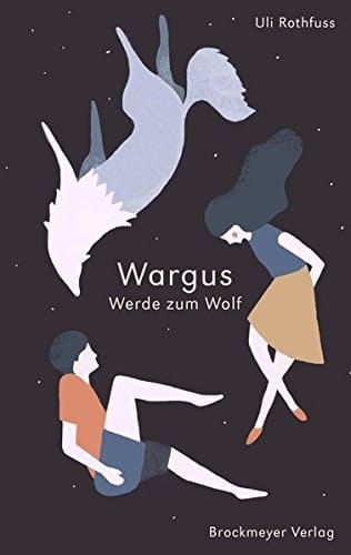 Wargus werde zum Wolf : Roman