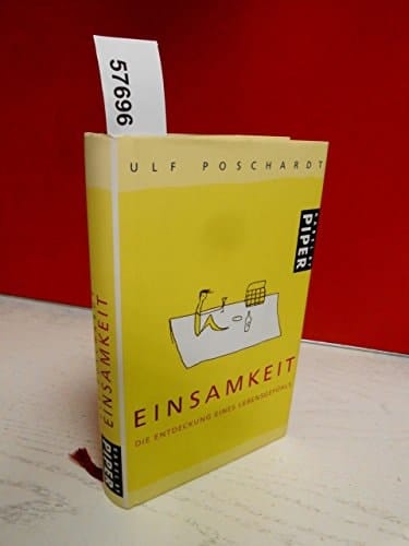 Einsamkeit die Entdeckung eines Lebensgefühls