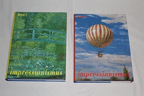 Malerei des Impressionismus Der Impressionismus in Europa und Nordamerika / von Beatrice von Bismarck ...