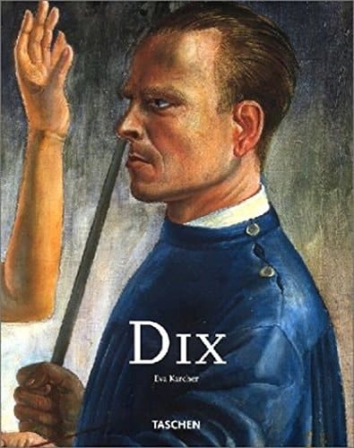 Otto Dix 1891 - 1969 ; "entweder ich werde berühmt - oder berüchtigt"