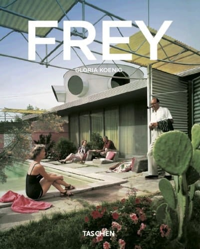 Albert Frey, 1903 - 1998 lebendige Wüstenarchitektur