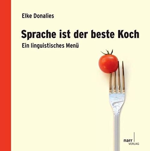 Sprache ist der beste Koch ein linguistisches Menü