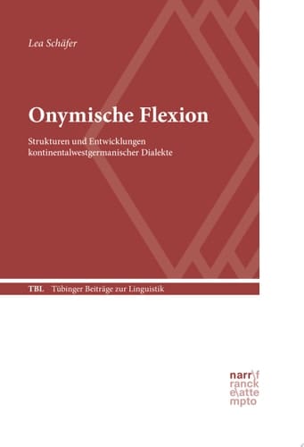 Onymische Flexion Strukturen und Entwicklungen kontinentalwestgermanischer Dialekte