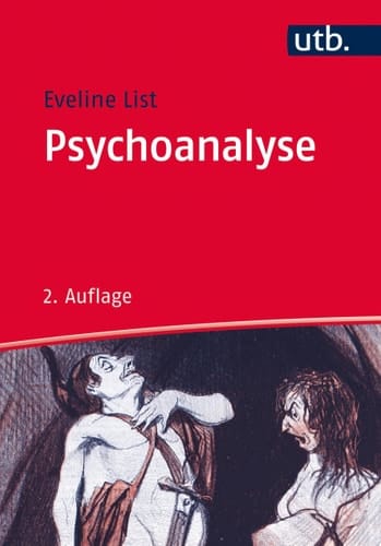 Psychoanalyse Geschichte, Theorien, Anwendungen
