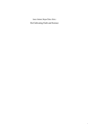 On Cultivating Faith and Science Reflections on Two Key Topics of Modern Ethics