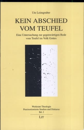 Kein Abschied vom Teufel eine Untersuchung zur gegenwärtigen Rede vom Teufel im Volk Gottes