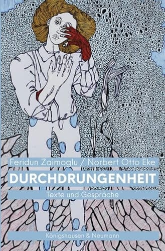 Durchdrungenheit Texte und Gespräche