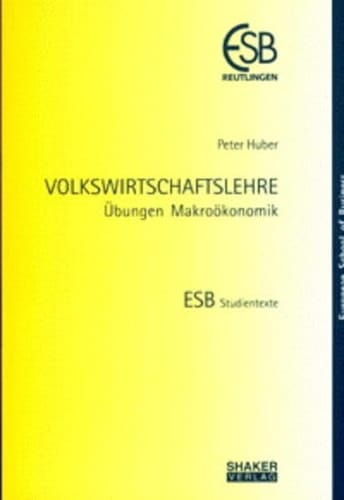 Volkswirtschaftslehre Übungen Makroökonomik. ...