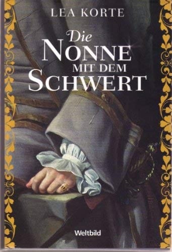 Die Nonne mit dem Schwert Roman