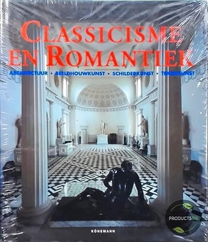 Classicisme en romantiek architectuur, beeldhouwkunst, schilderkunst, tekenkunst : 1750-1848