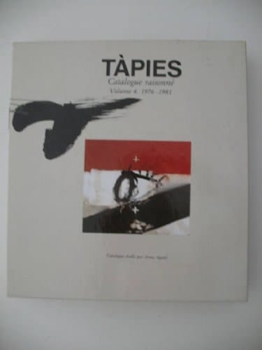 Tàpies catalogue raisonné. 1976-1981