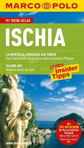 Ischia Reisen mit Insider-Tipps ; [mit Reiseatlas]