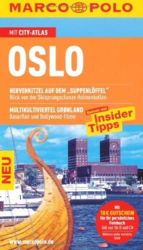 Oslo Reisen mit Insider-Tipps ; [mit City-Atlas]