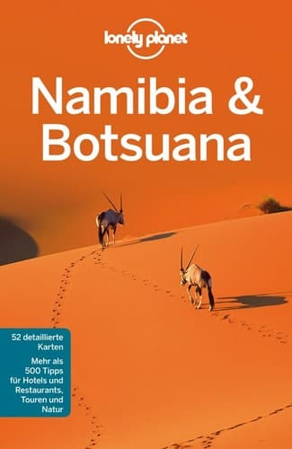 Lonely Planet ReisefŸhrer Namibia & Botsuana
