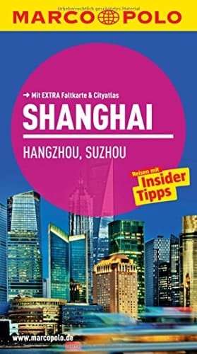 Shanghai Pudong: Science Fiction in Stahl und Glas: šstlich des Huangpu wŠchst die Skyline in den Himmel ; Vernissage am Suzhou Creek: KŸnstlerviertel Moganshan Lu ; reisen mit Insider-Tipps ; mit Extra Faltkarte & Cityatlas