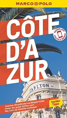 MARCO POLO Reiseführer Côte d'Azur Reisen mit Insider-Tipps. Inkl. kostenloser Touren-App