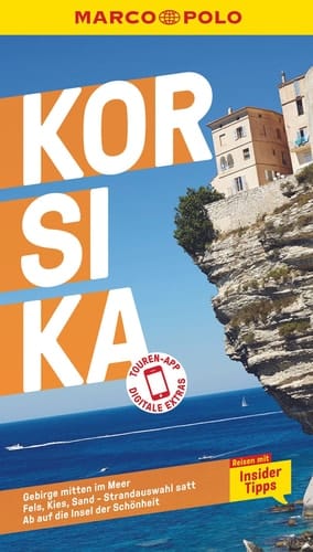 MARCO POLO Reiseführer Korsika Reisen mit Insider-Tipps. Inkl. kostenloser Touren-App