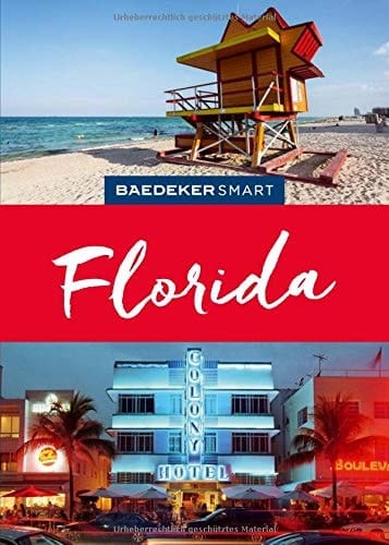 Baedeker SMART Reiseführer Florida Perfekte Tage im Sunshine State