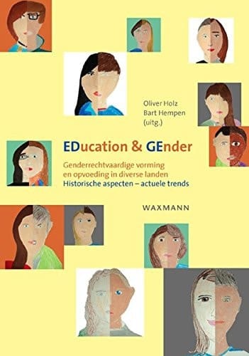 EDucation & GEnder genderrechtvaardige vorming en opvoeding in diverse landen ; historische aspecten - actuele trends