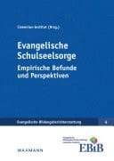 Evangelische Schulseelsorge Empirische Befunde und Perspektiven