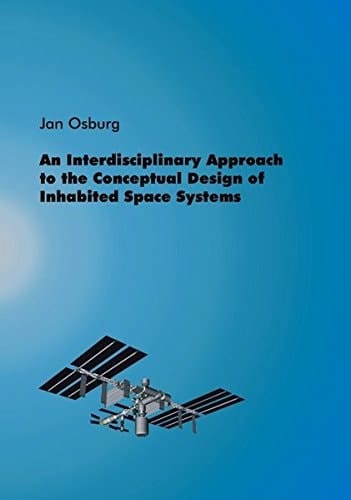An Interdisciplinary Approach to the Conceptual Design of Inhabited Space Systems