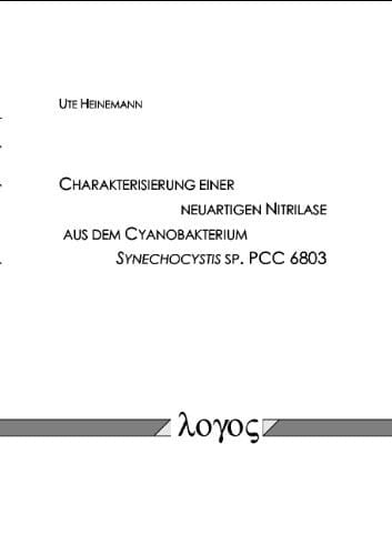 Charakterisierung einer neuartigen Nitrilase aus dem Cyanobakterium Synechocystis sp. PCC 6803