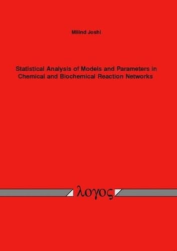 Statistical Analysis of Models and Parameters in Chemical and Biochemical Reaction Networks