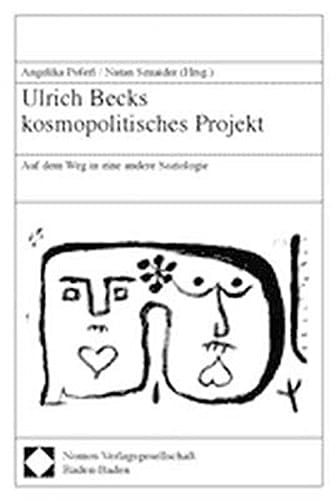 Ulrich Becks kosmopolitisches Projekt auf dem Weg in eine andere Soziologie