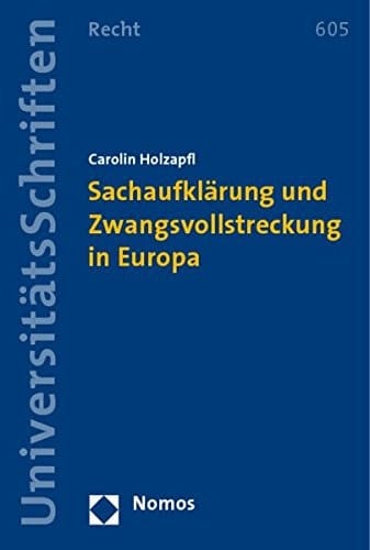 Sachaufklärung und Zwangsvollstreckung in Europa