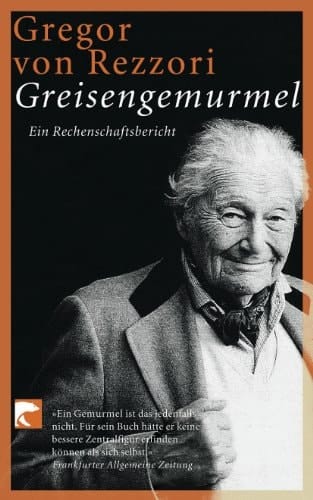 Greisengemurmel ein Rechenschaftsbericht