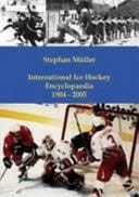 International Ice Hockey Encyclopaedia 1904 - 2005