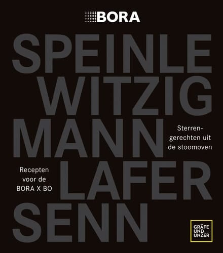 Sterrengerechten uit de stoomoven recepten voor de BORA X BO