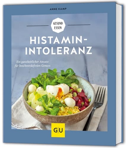 Histaminintoleranz Ein ganzheitlicher Ansatz für beschwerdefreien Genuss