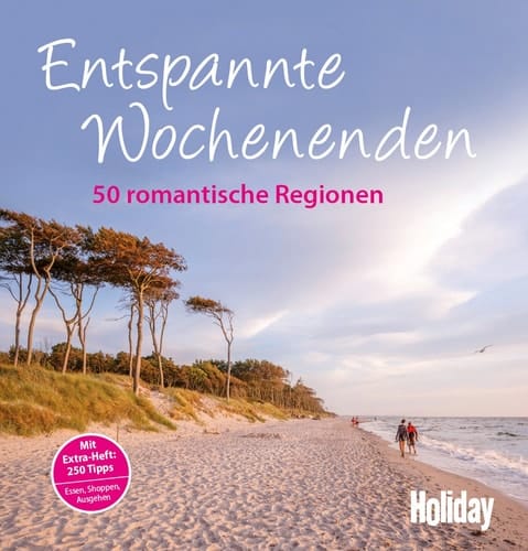 Entspannte Wochenenden 50 romantische Regionen