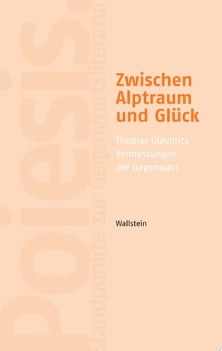 Zwischen Alptraum und Glück Thomas Glavinics Vermessungen der Gegenwart