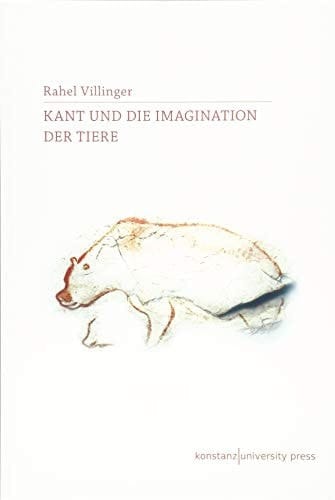 Kant und die Imagination der Tiere