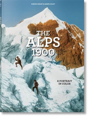 Alpen Um 1900 Eine Reise in Farbe