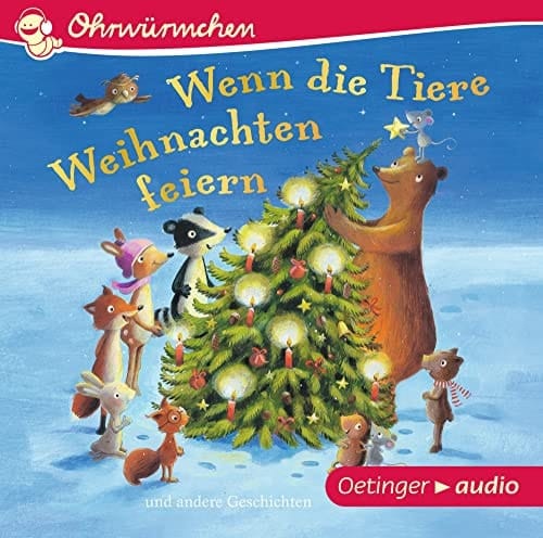 Wenn die Tiere Weihnachten feiern (CD): OHRWÜRMCHEN. Ungekürzte Lesung