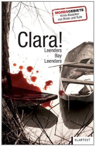 Clara! Kriminalroman