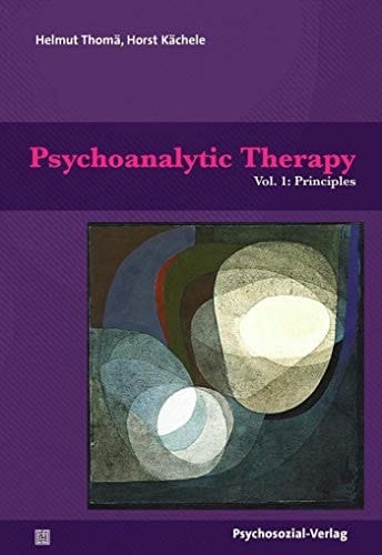 Psychoanalytic Therapy Principles / with the collaboration of Andreas Bilger [und weiteren]